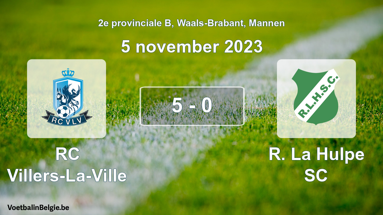 Gespeelde wedstrijd mannenvoetbal: RC Villers-La-Ville - R. La Hulpe SC 5 - 0 (5 november 2023)