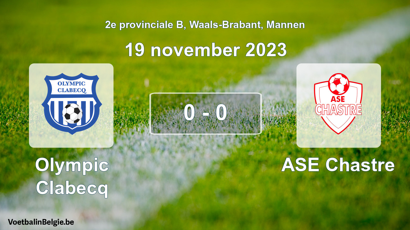 Gespeelde wedstrijd mannenvoetbal: Olympic Clabecq - ASE Chastre 0 - 0 (19 november 2023)