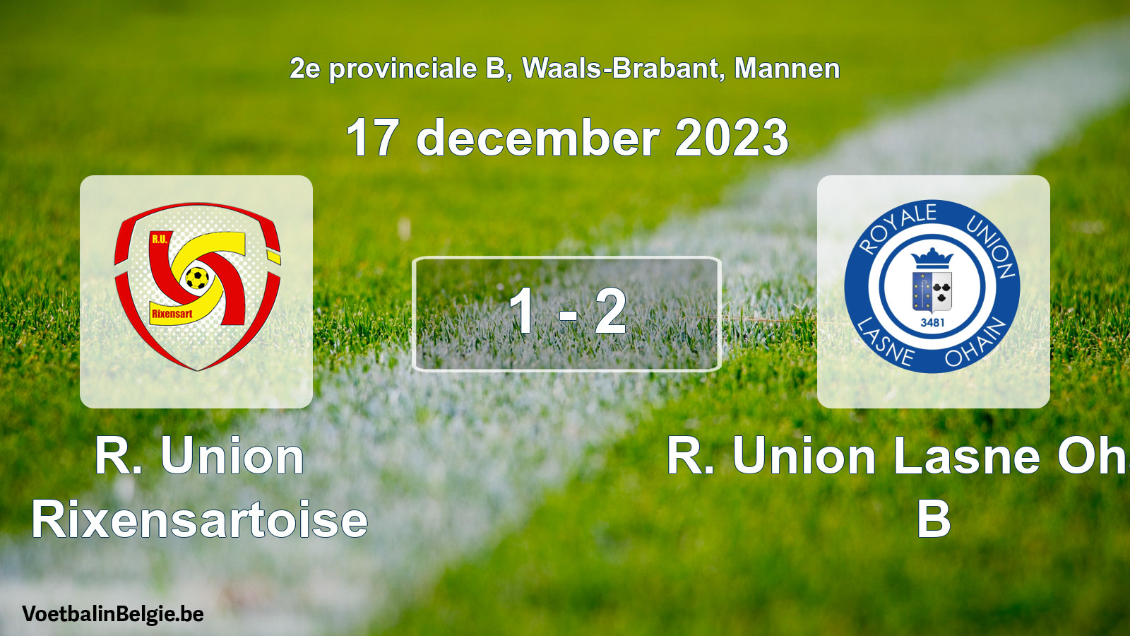 Gespeelde wedstrijd mannenvoetbal: R. Union Rixensartoise - R. Union Lasne Ohain B 1 - 2 (17 december 2023)