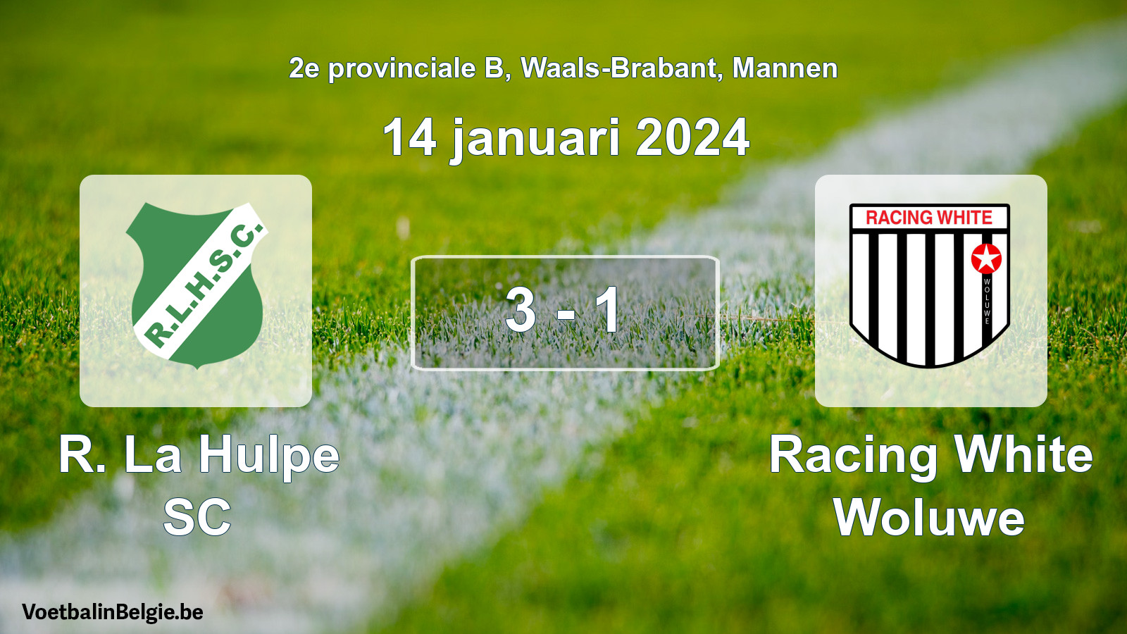 Gespeelde wedstrijd mannenvoetbal: R. La Hulpe SC - Racing White Woluwe 3 - 1 (14 januari 2024)
