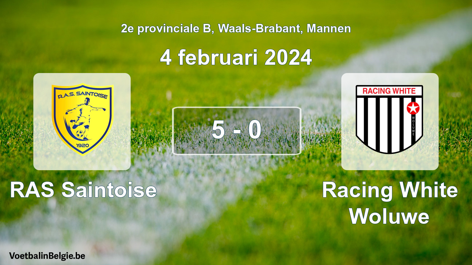 Gespeelde wedstrijd mannenvoetbal: RAS Saintoise - Racing White Woluwe 5 - 0 (4 februari 2024)