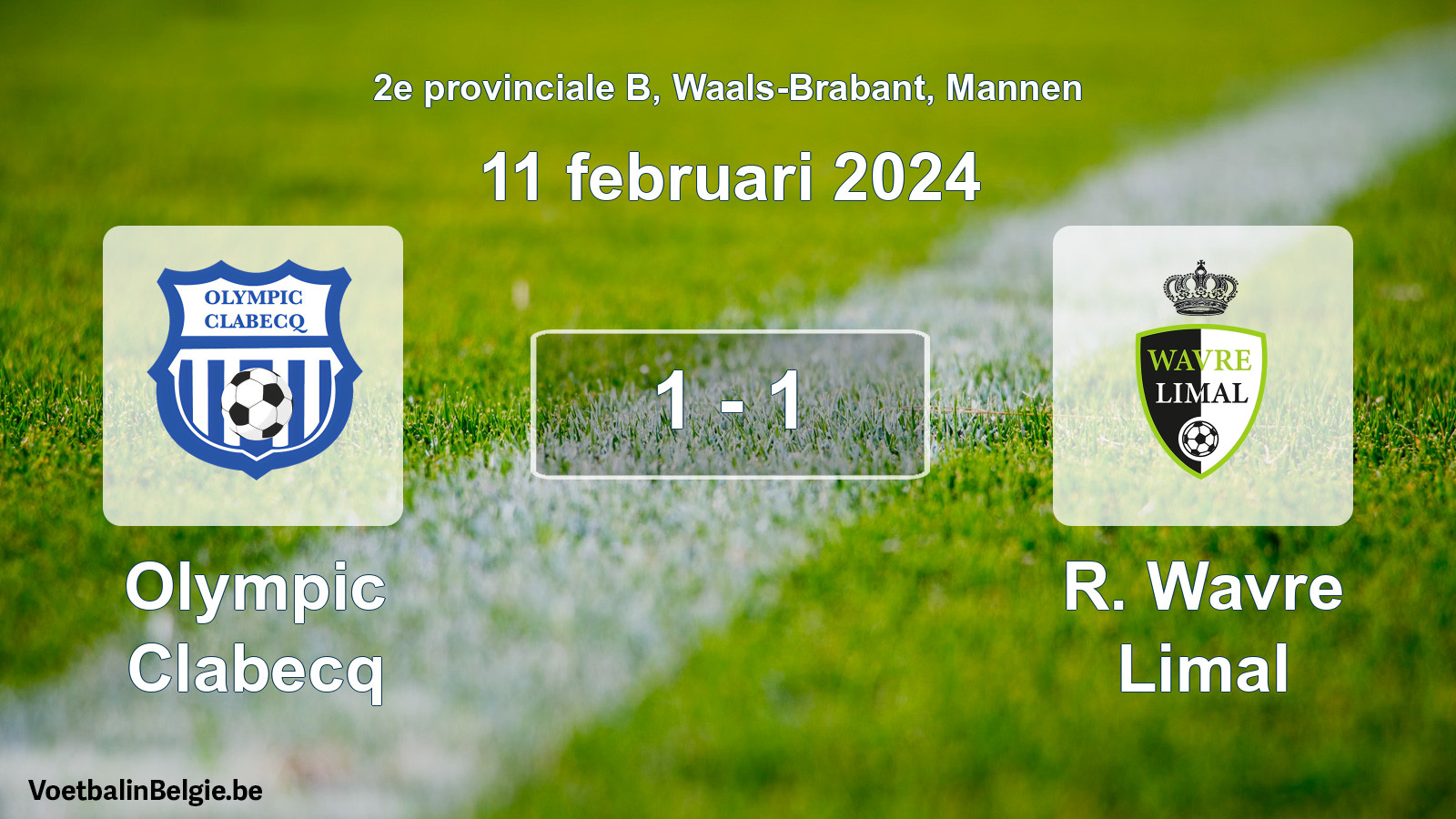 Gespeelde wedstrijd mannenvoetbal: Olympic Clabecq - R. Wavre Limal 1 - 1 (11 februari 2024)