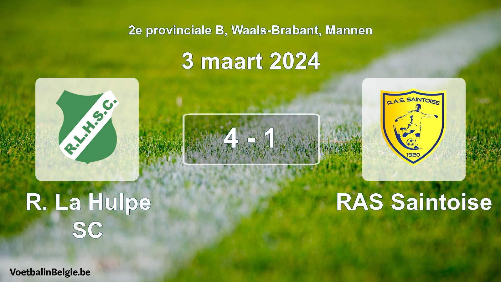Played match men football: R. La Hulpe SC - RAS Saintoise 4 - 1 (3 March 2024)