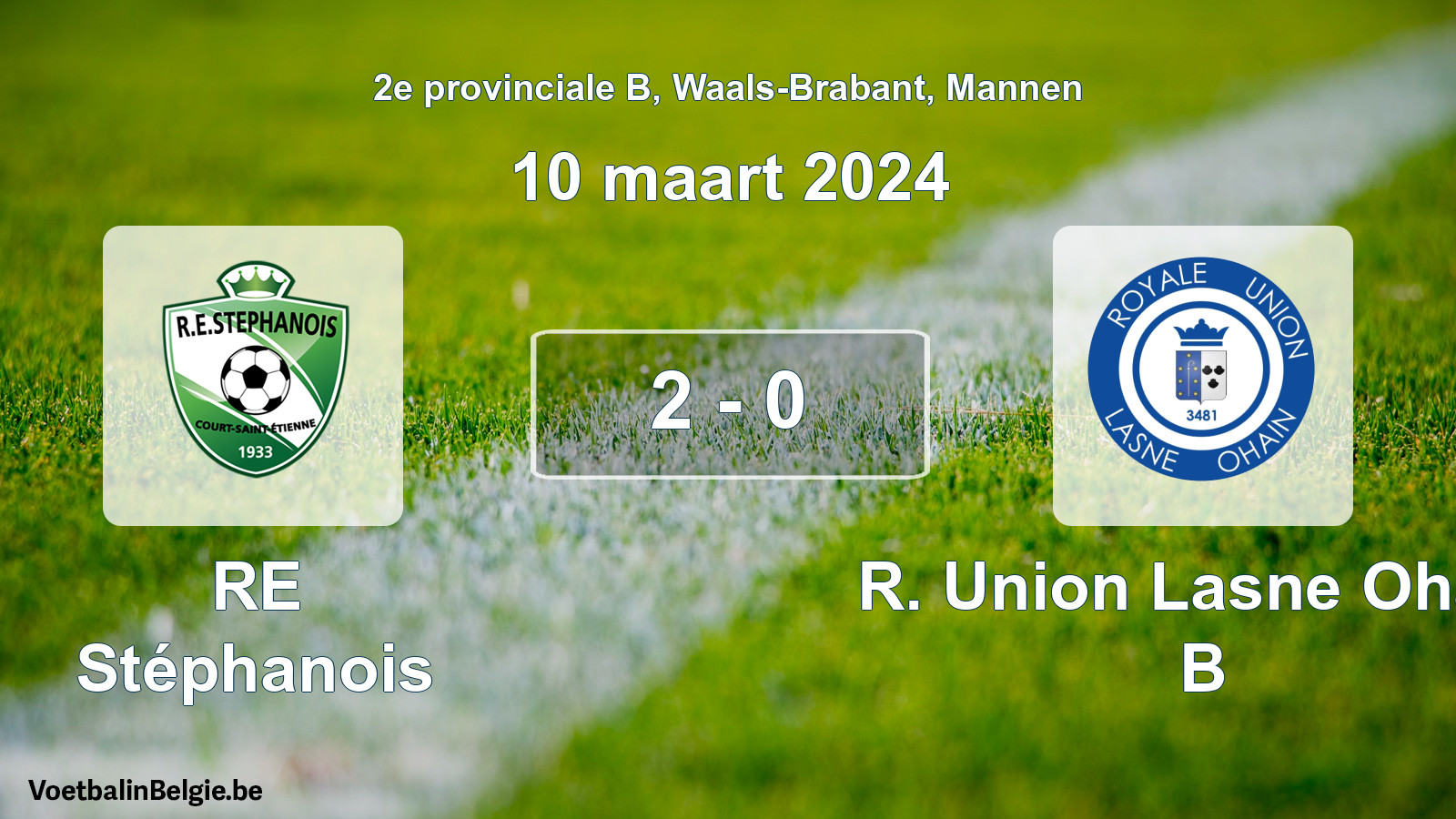 Gespeelde wedstrijd mannenvoetbal: RE Stéphanois - R. Union Lasne Ohain B 2 - 0 (10 maart 2024)