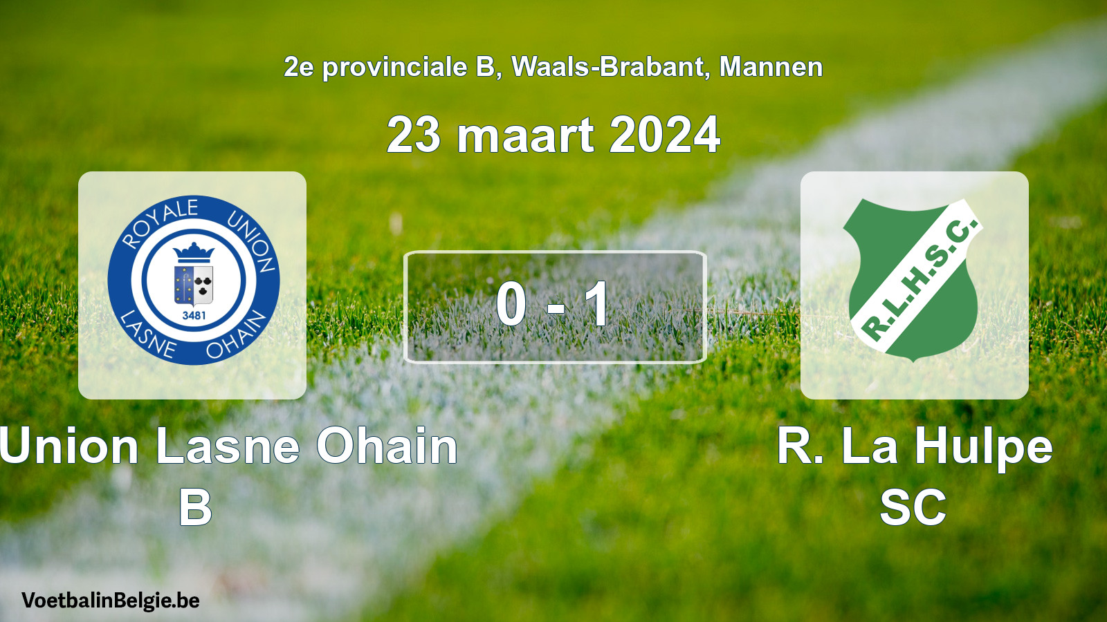 Gespeelde wedstrijd mannenvoetbal: R. Union Lasne Ohain B - R. La Hulpe SC 0 - 1 (23 maart 2024)