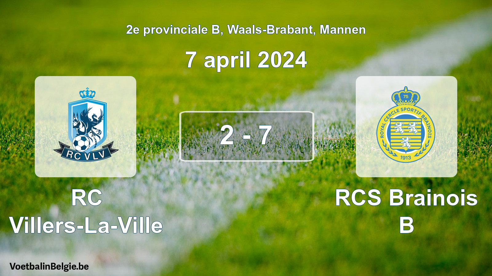 Gespeelde wedstrijd mannenvoetbal: RC Villers-La-Ville - RCS Brainois B 2 - 7 (7 april 2024)