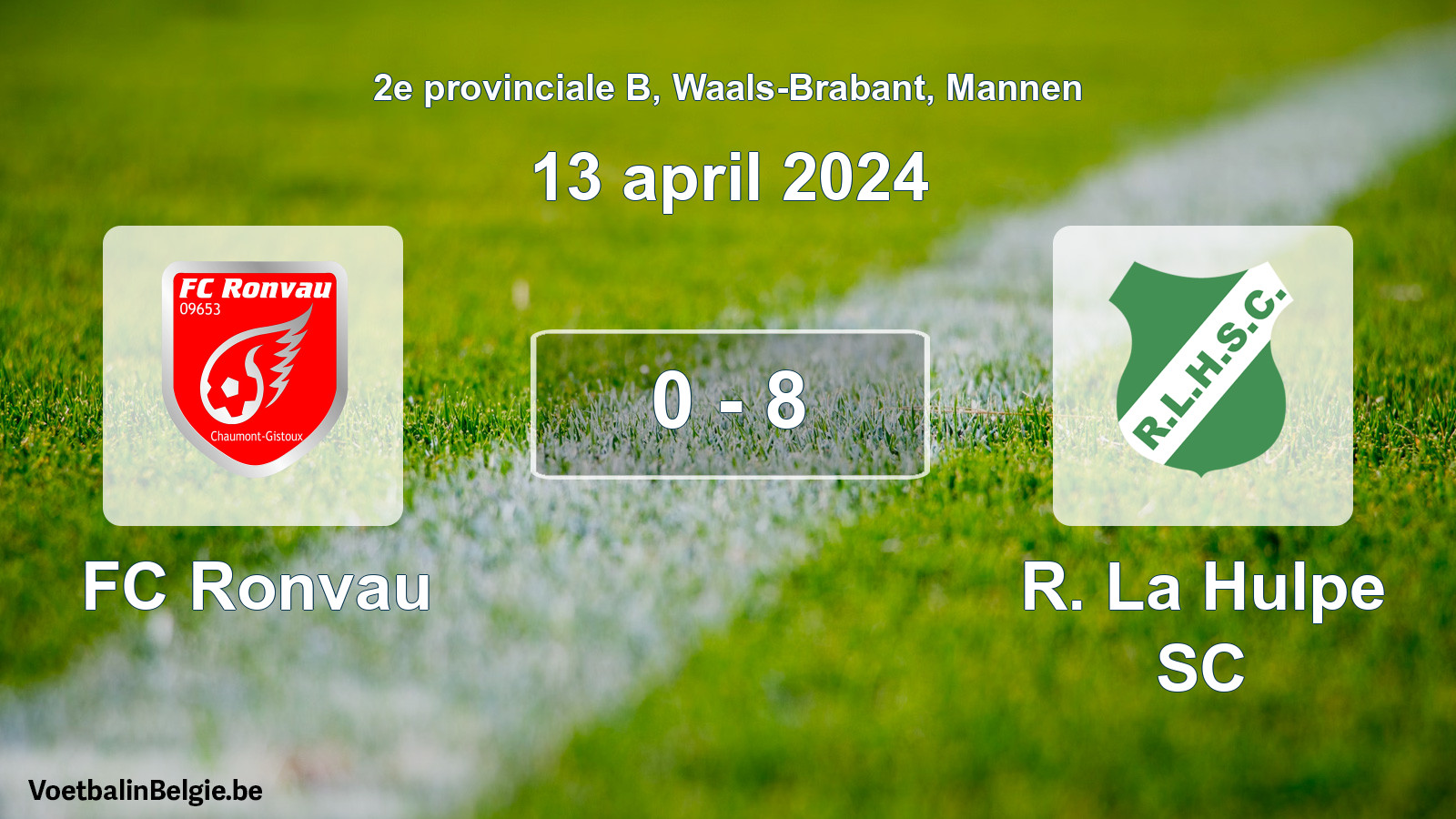 Gespeelde wedstrijd mannenvoetbal: FC Ronvau - R. La Hulpe SC 0 - 8 (13 april 2024)