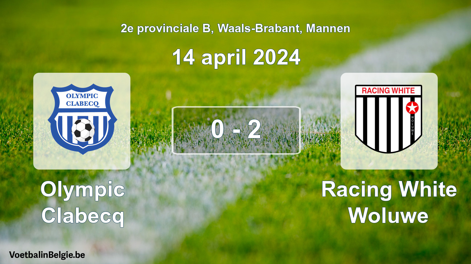 Gespeelde wedstrijd mannenvoetbal: Olympic Clabecq - Racing White Woluwe 0 - 2 (14 april 2024)