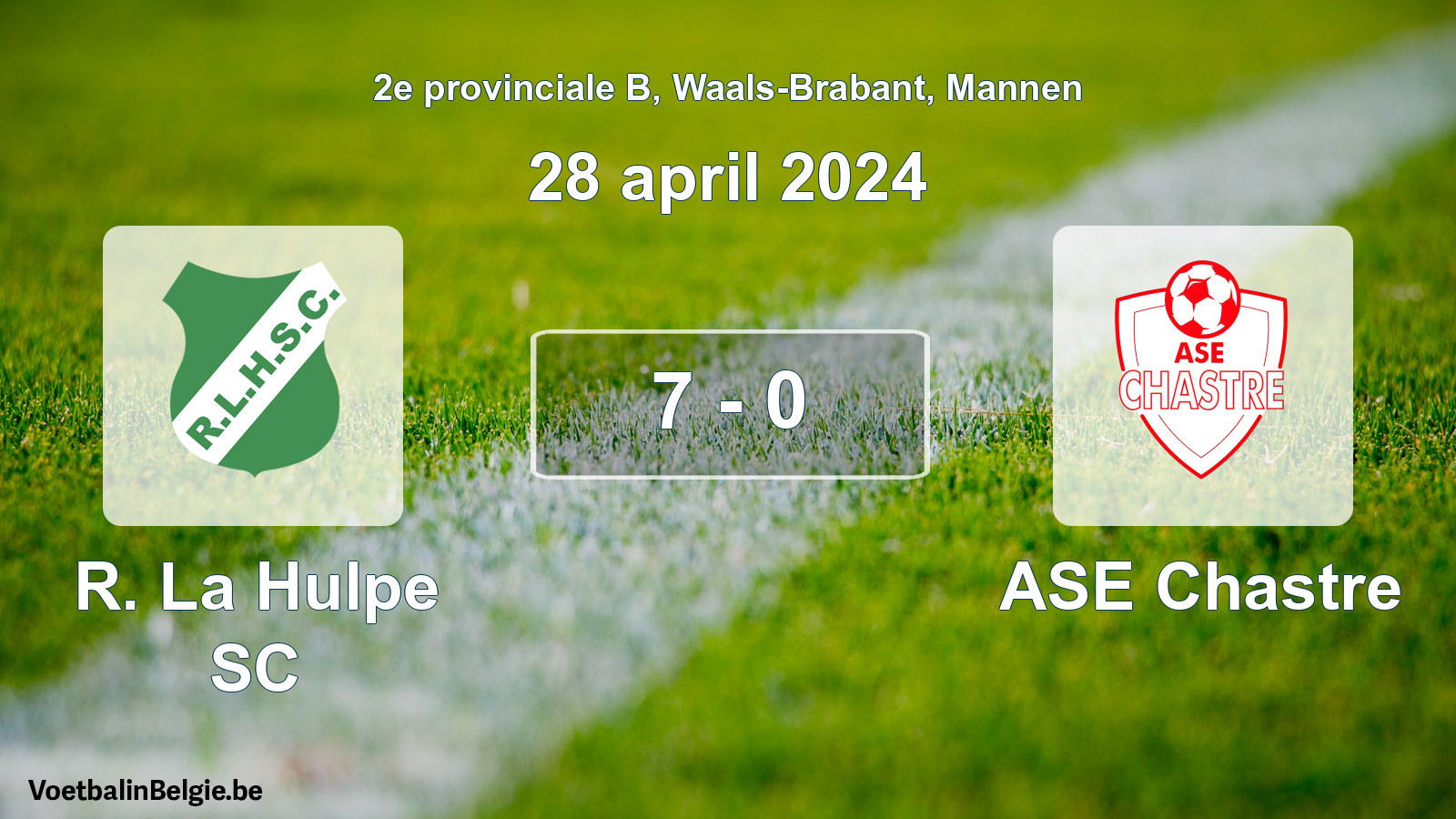 Gespeelde wedstrijd mannenvoetbal: R. La Hulpe SC - ASE Chastre 7 - 0 (28 april 2024)