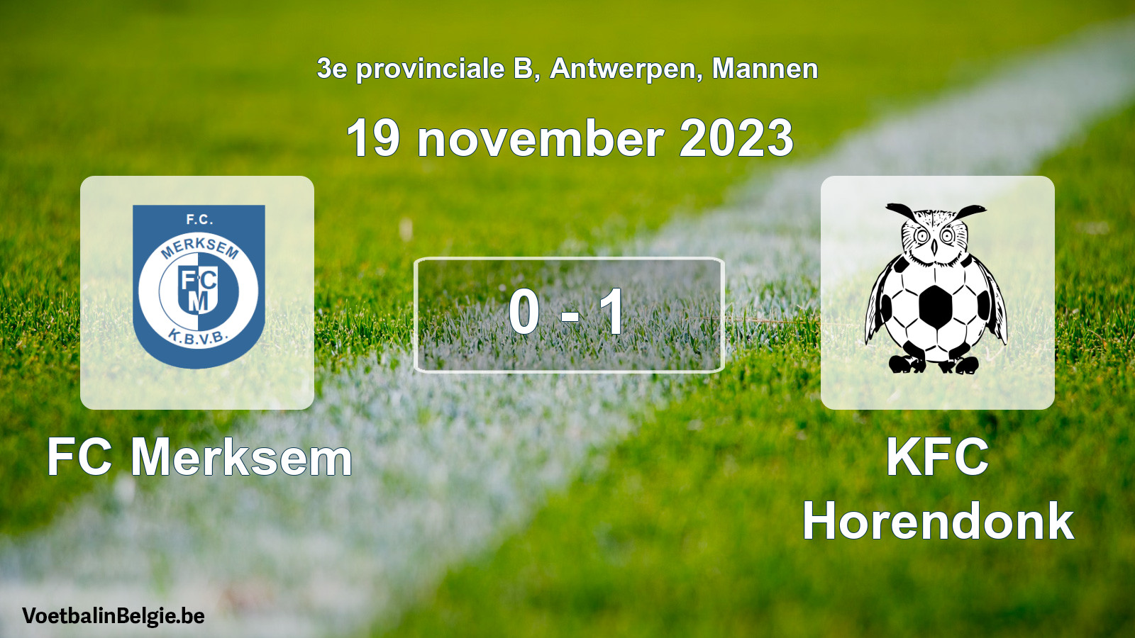 Played match men football: FC Merksem - KFC Horendonk 0 - 1 (19 November 2023)