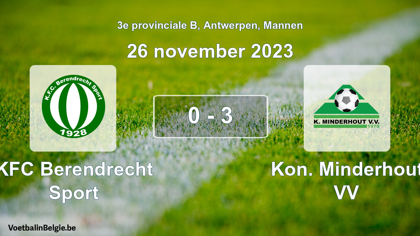 Gespeelde wedstrijd mannenvoetbal: KFC Berendrecht Sport - Kon. Minderhout VV 0 - 3 (26 november 2023)