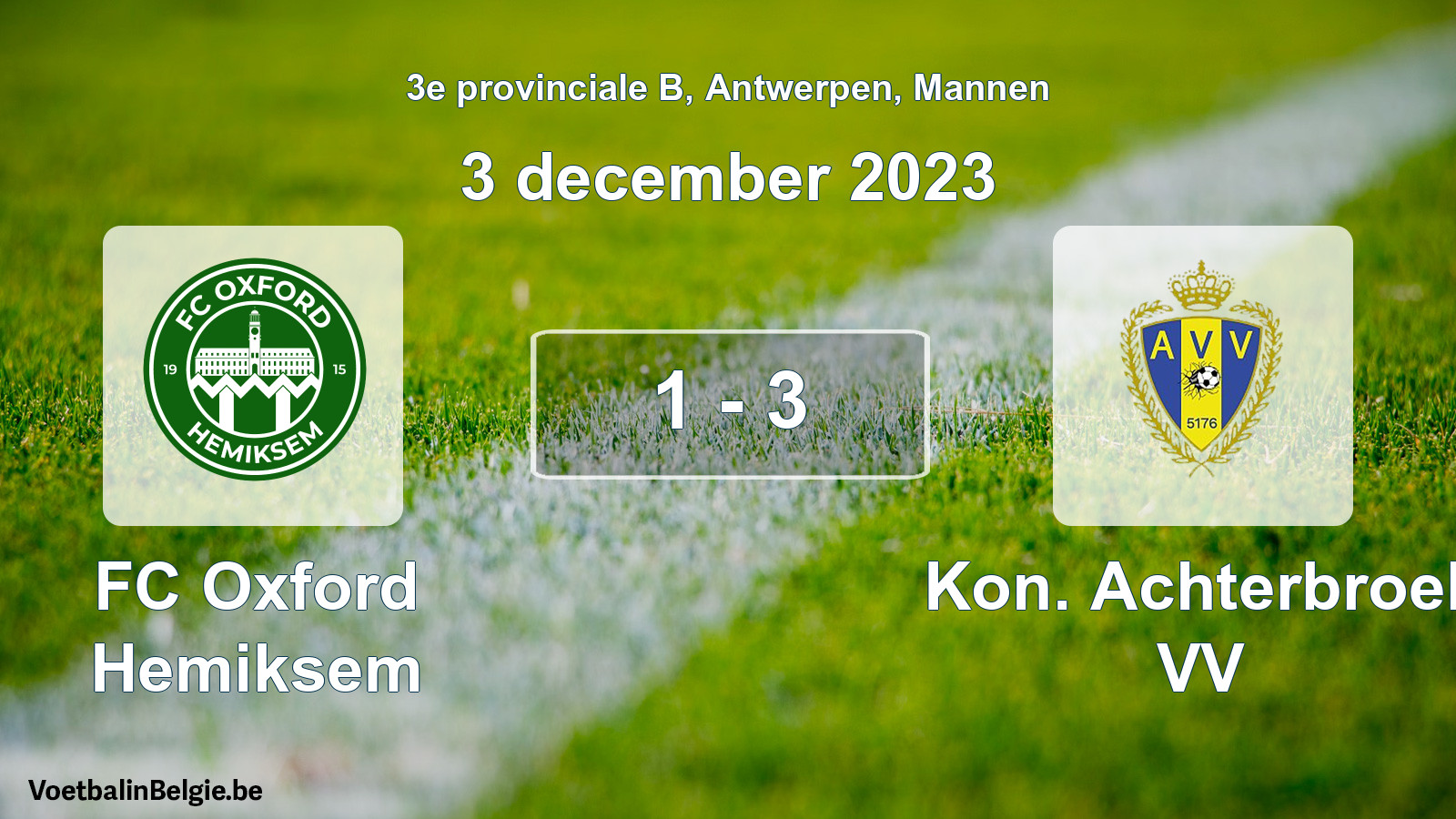 Gespeelde wedstrijd mannenvoetbal: FC Oxford Hemiksem - Kon. Achterbroek VV 1 - 3 (3 december 2023)