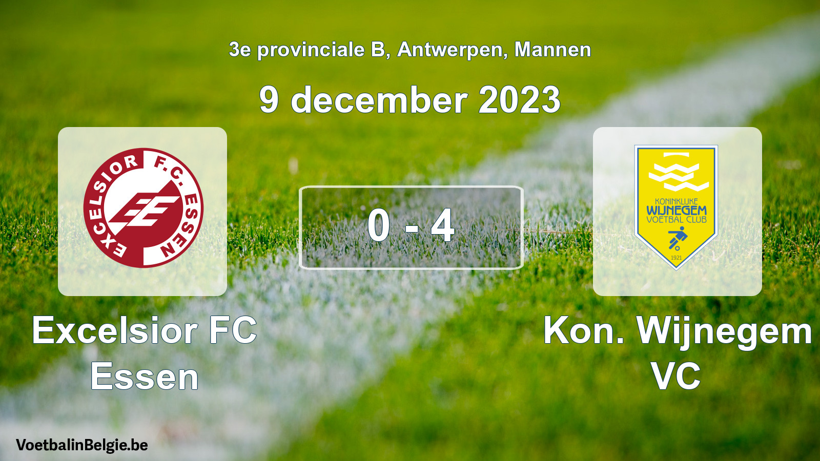Gespeelde wedstrijd mannenvoetbal: Excelsior FC Essen - Kon. Wijnegem VC 0 - 4 (9 december 2023)