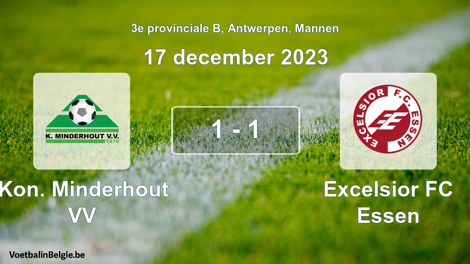 Gespeelde wedstrijd mannenvoetbal: Kon. Minderhout VV - Excelsior FC Essen 1 - 1 (17 december 2023)