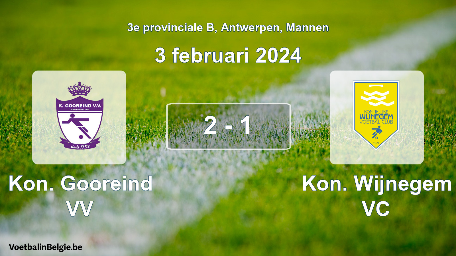 Gespeelde wedstrijd mannenvoetbal: Kon. Gooreind VV - Kon. Wijnegem VC 2 - 1 (3 februari 2024)