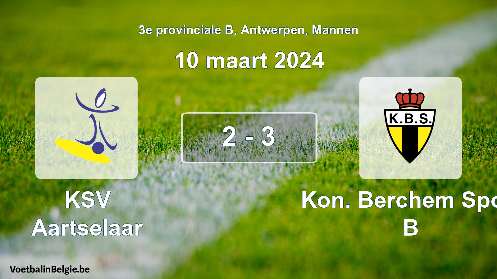 Gespeelde wedstrijd mannenvoetbal: KSV Aartselaar - Kon. Berchem Sport B 2 - 3 (10 maart 2024)