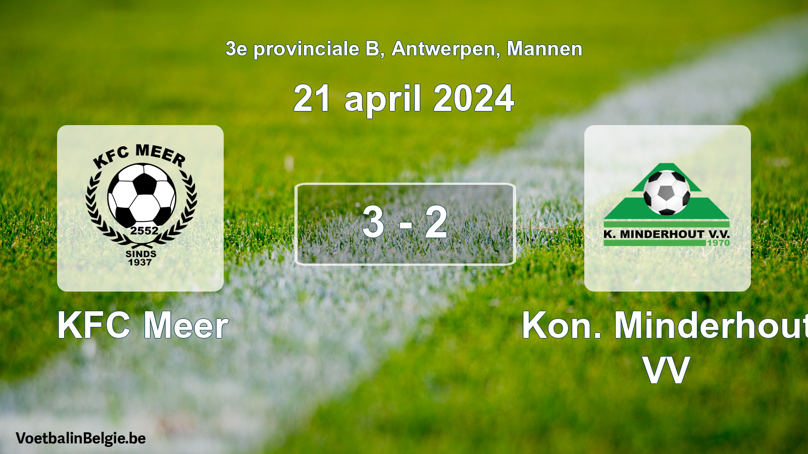 Gespeelde wedstrijd mannenvoetbal: KFC Meer - Kon. Minderhout VV 3 - 2 (21 april 2024)