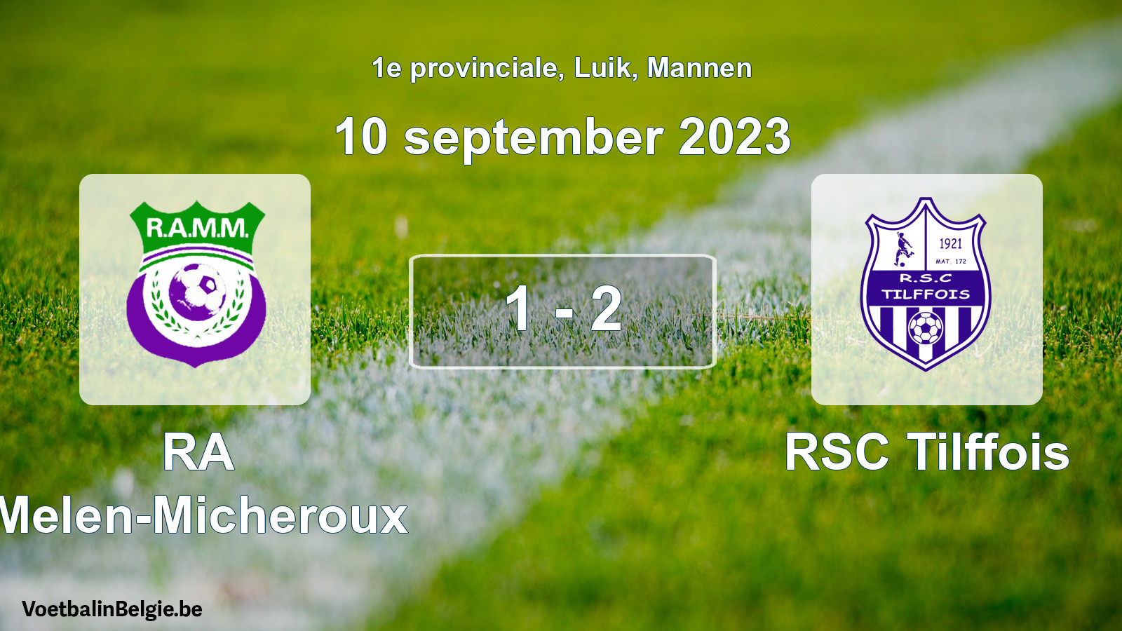 Gespeelde wedstrijd mannenvoetbal: RA Melen-Micheroux - RSC Tilffois 1 - 2 (10 september 2023)
