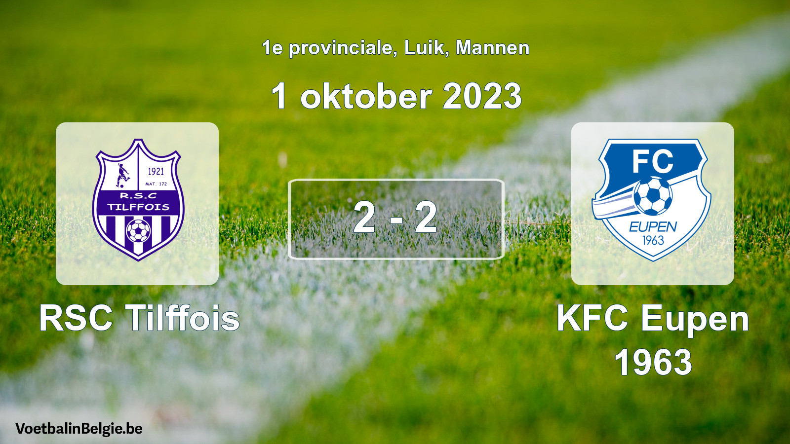 Gespeelde wedstrijd mannenvoetbal: RSC Tilffois - KFC Eupen 1963 2 - 2 (1 oktober 2023)