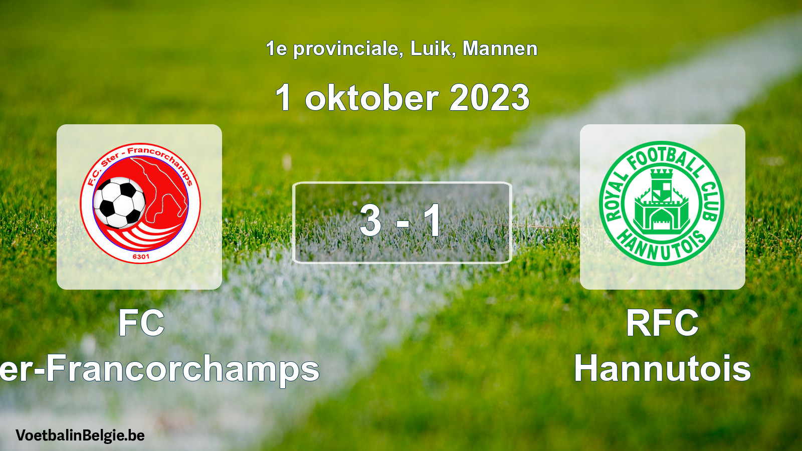Played match men football: FC Ster-Francorchamps - RFC Hannutois 3 - 1 (1 October 2023)