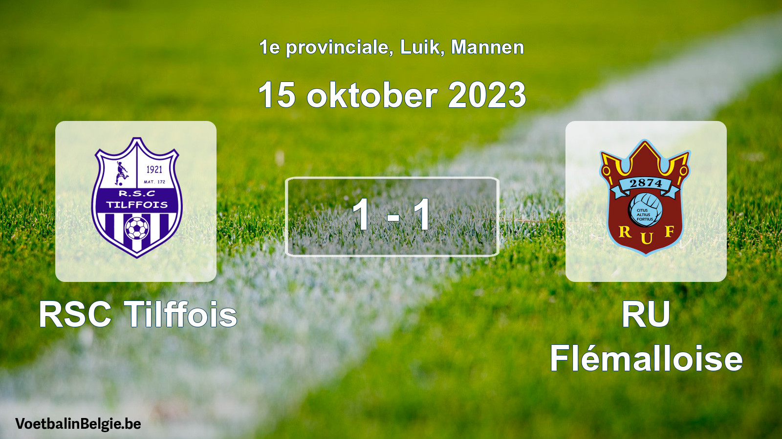 Gespeelde wedstrijd mannenvoetbal: RSC Tilffois - RU Flémalloise 1 - 1 (15 oktober 2023)