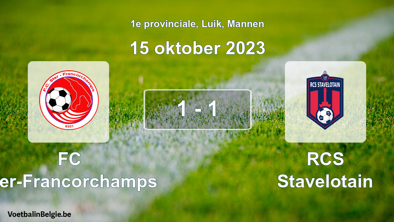 Gespeelde wedstrijd mannenvoetbal: FC Ster-Francorchamps - RCS Stavelotain 1 - 1 (15 oktober 2023)