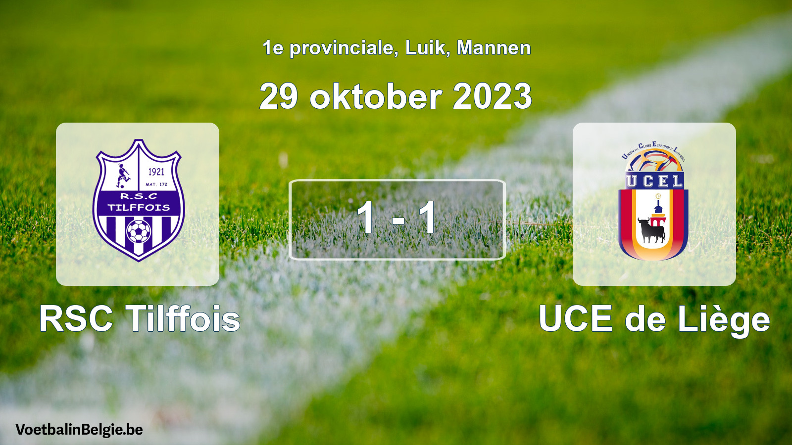Gespeelde wedstrijd mannenvoetbal: RSC Tilffois - UCE de Liège 1 - 1 (29 oktober 2023)
