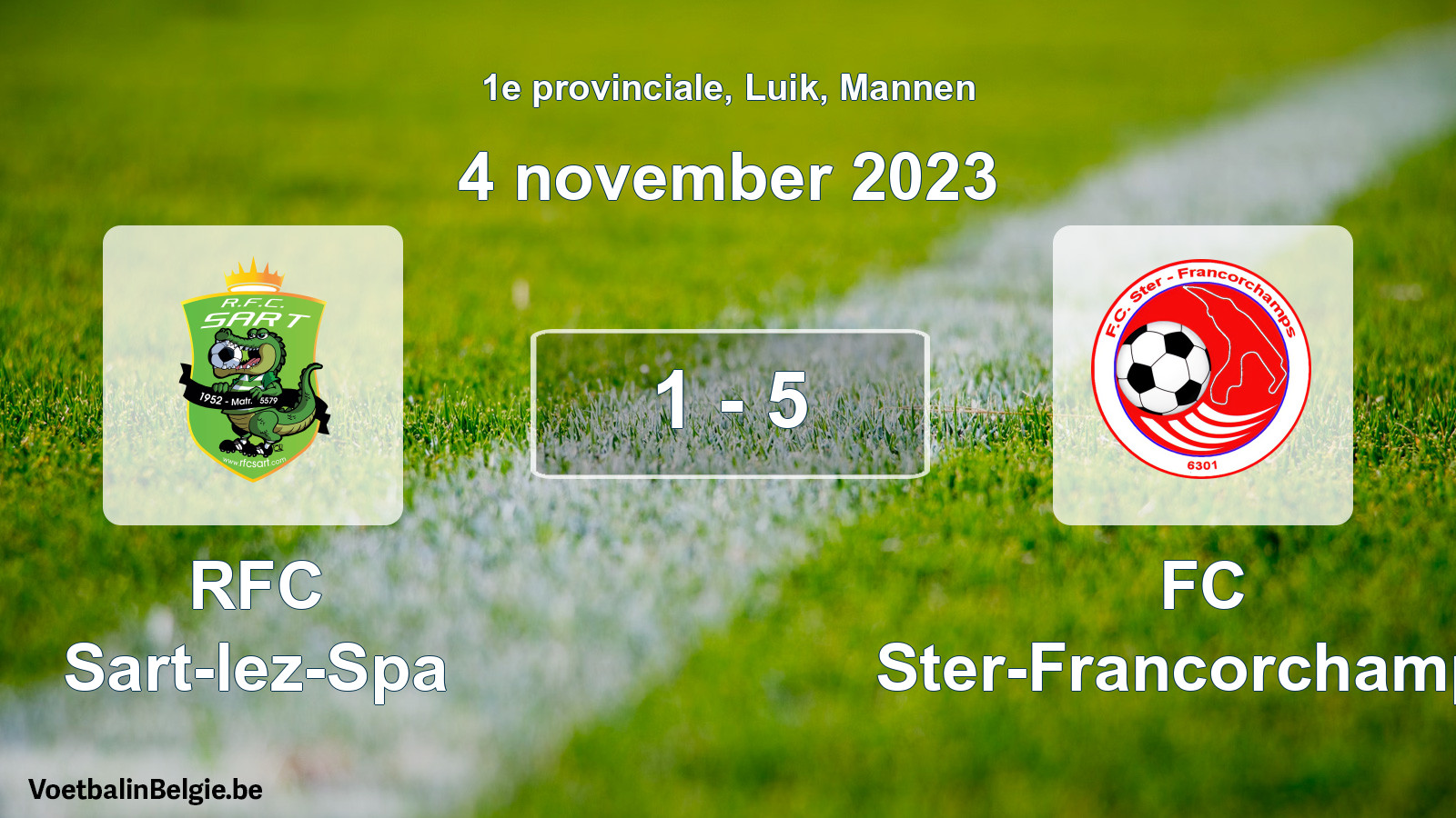 Played match men football: RFC Sart-lez-Spa - FC Ster-Francorchamps 1 - 5 (4 November 2023)