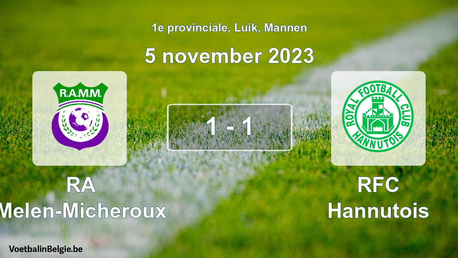 Gespeelde wedstrijd mannenvoetbal: RA Melen-Micheroux - RFC Hannutois 1 - 1 (5 november 2023)