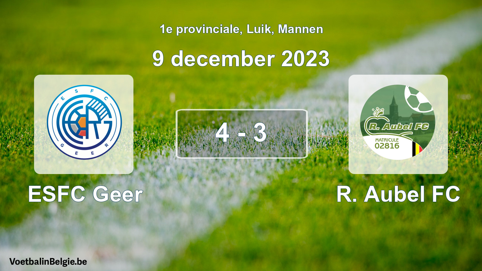 Gespeelde wedstrijd mannenvoetbal: ESFC Geer - R. Aubel FC 4 - 3 (9 december 2023)