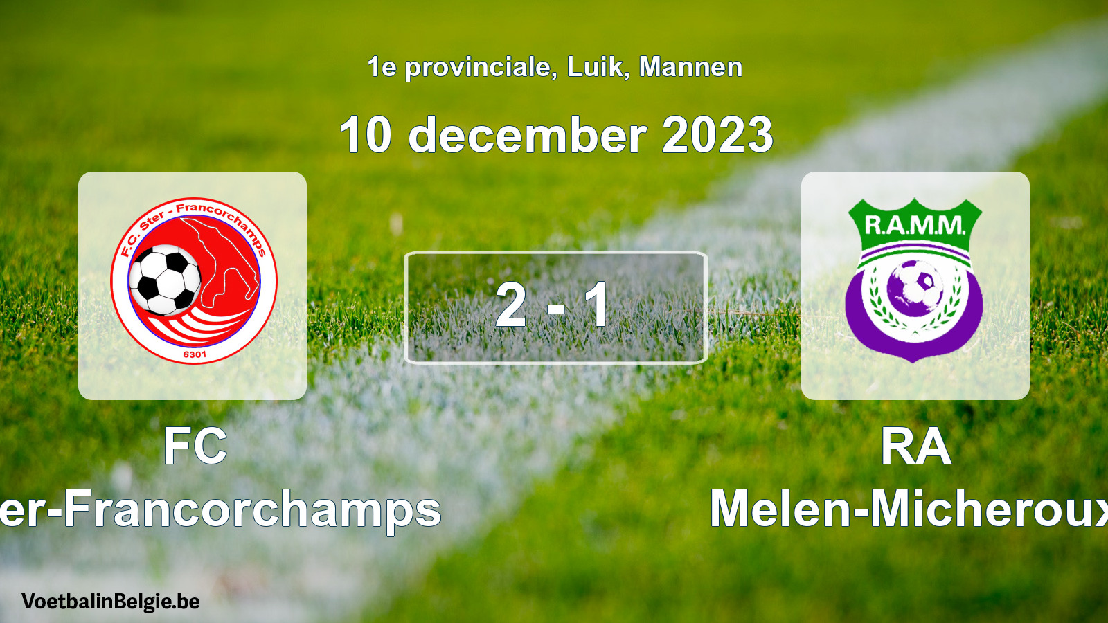 Gespeelde wedstrijd mannenvoetbal: FC Ster-Francorchamps - RA Melen-Micheroux 2 - 1 (10 december 2023)