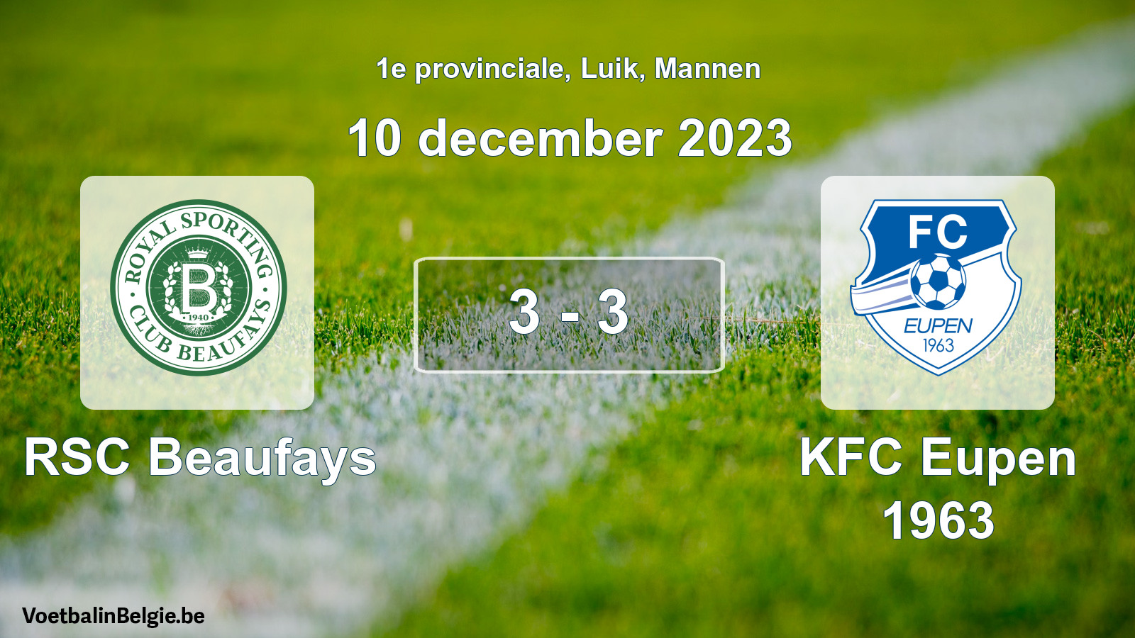 Gespeelde wedstrijd mannenvoetbal: RSC Beaufays - KFC Eupen 1963 3 - 3 (10 december 2023)
