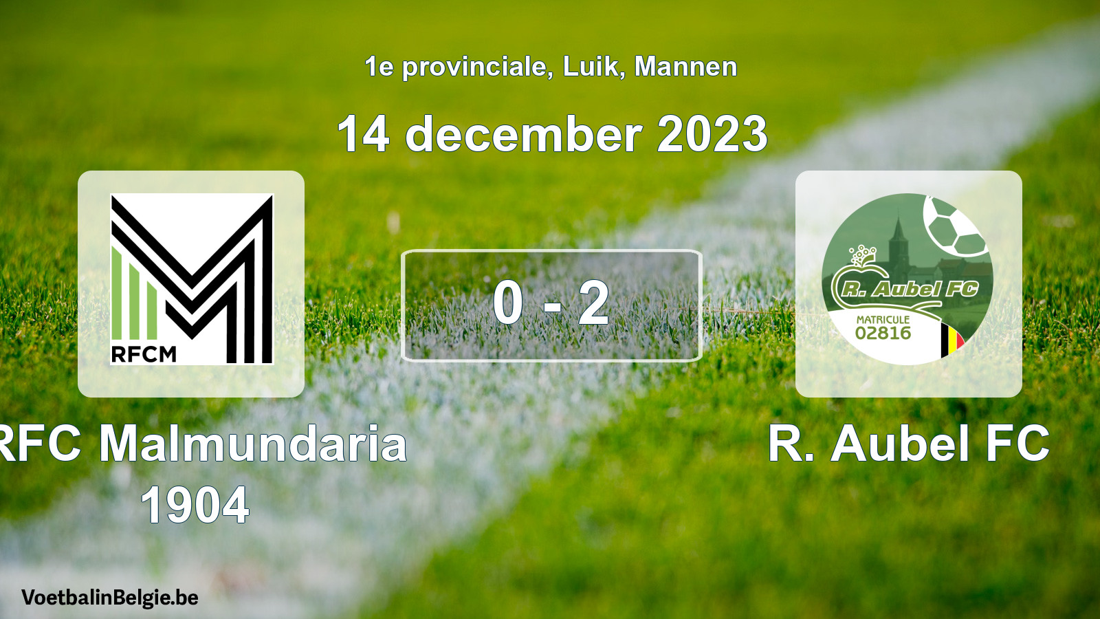 Gespeelde wedstrijd mannenvoetbal: RFC Malmundaria 1904 - R. Aubel FC 0 - 2 (14 december 2023)