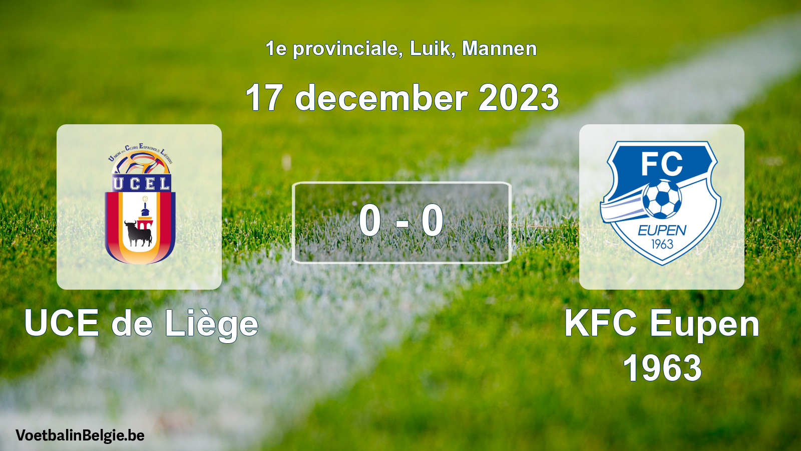 Gespeelde wedstrijd mannenvoetbal: UCE de Liège - KFC Eupen 1963 0 - 0 (17 december 2023)