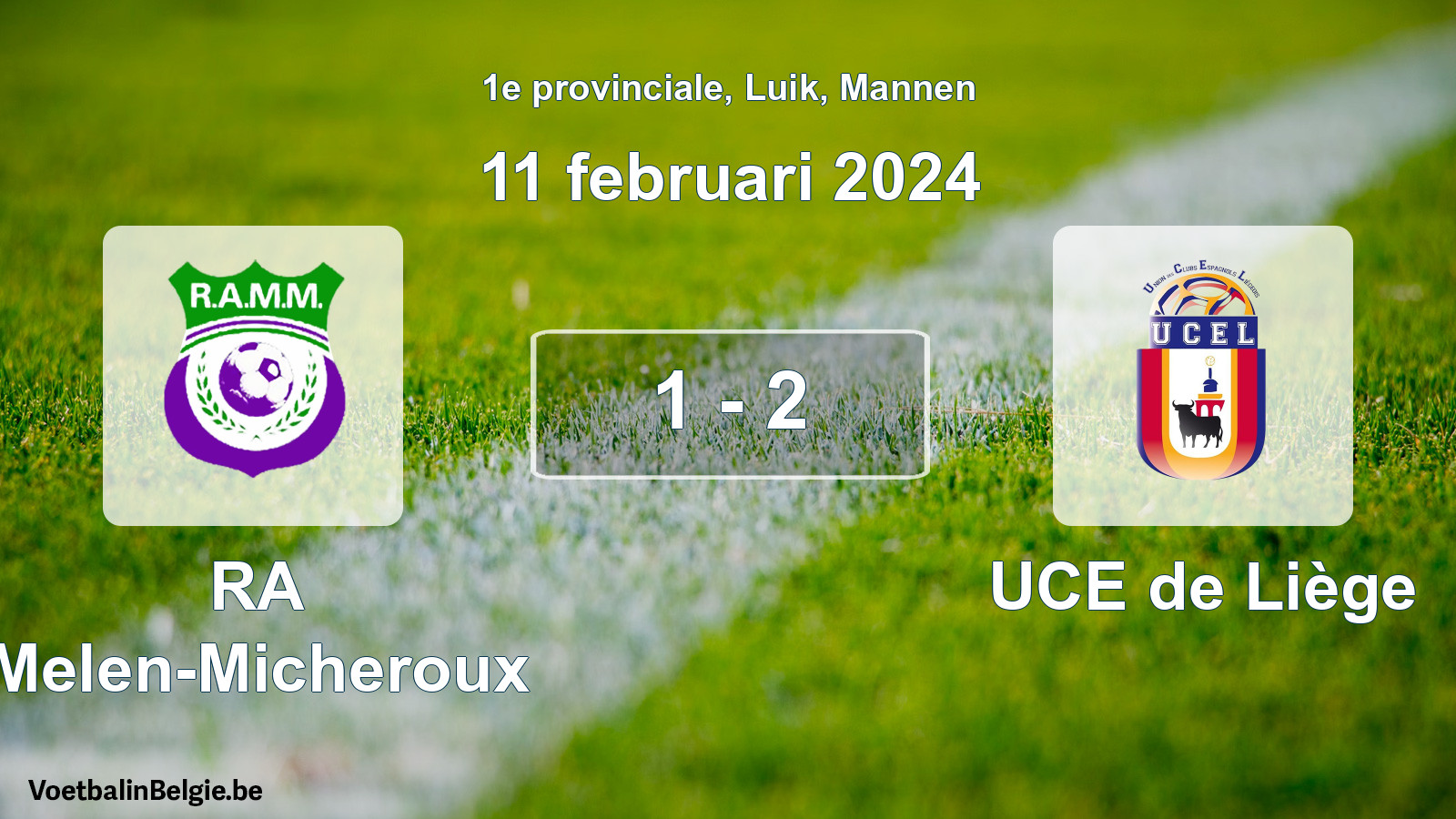 Gespeelde wedstrijd mannenvoetbal: RA Melen-Micheroux - UCE de Liège 1 - 2 (11 februari 2024)