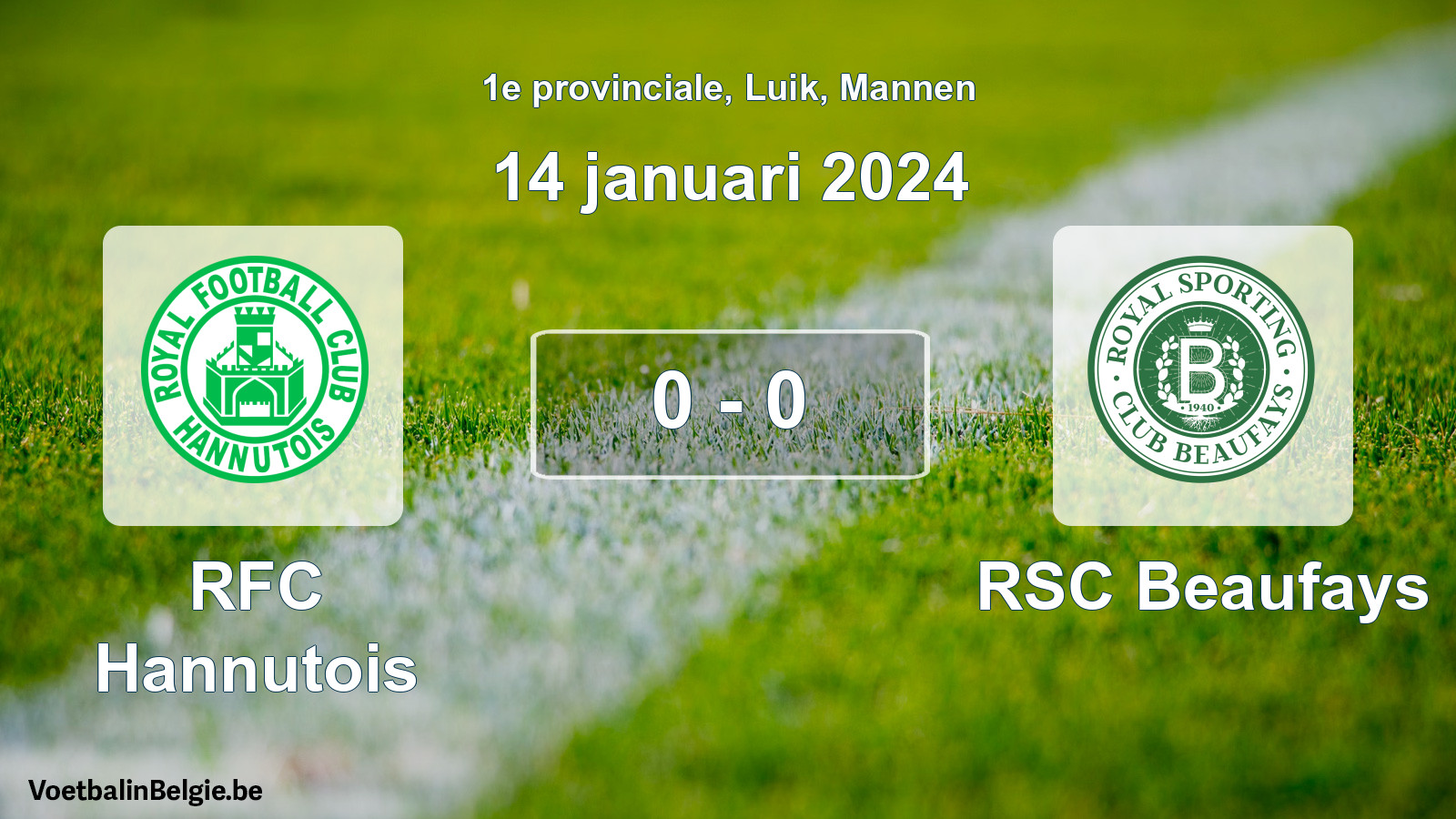 Played match men football: RFC Hannutois - RSC Beaufays 0 - 0 (14 January 2024)