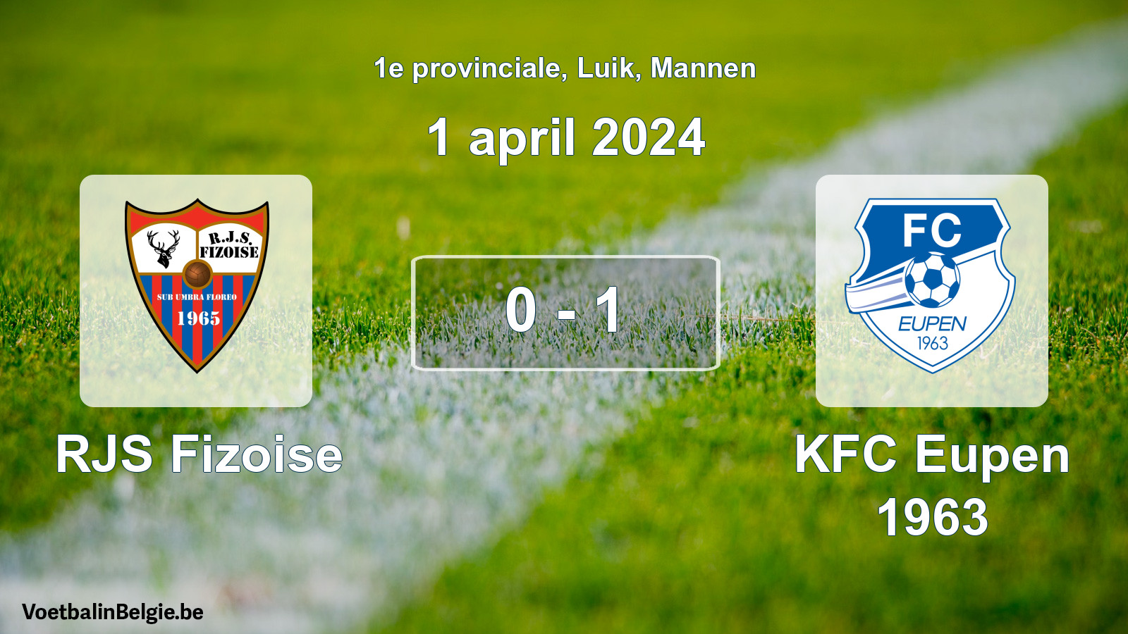 Gespeelde wedstrijd mannenvoetbal: RJS Fizoise - KFC Eupen 1963 0 - 1 (1 april 2024)