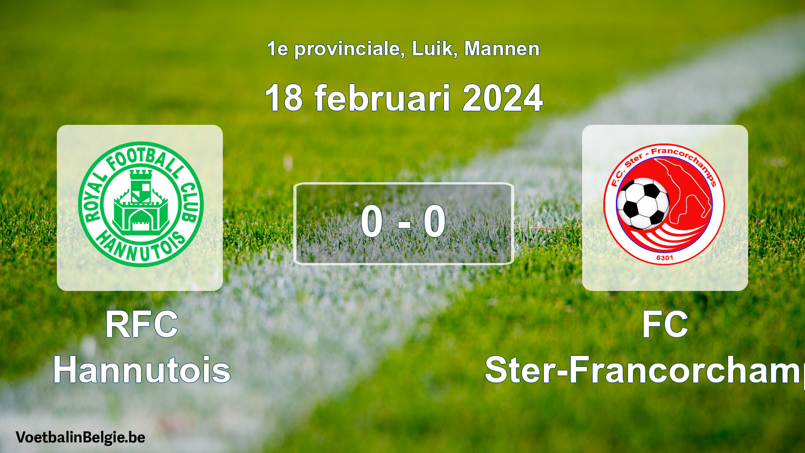 Gespeelde wedstrijd mannenvoetbal: RFC Hannutois - FC Ster-Francorchamps 0 - 0 (18 februari 2024)