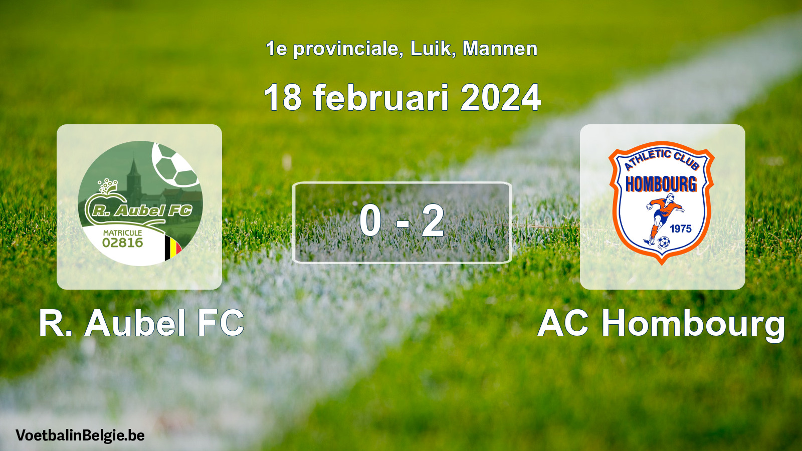 Gespeelde wedstrijd mannenvoetbal: R. Aubel FC - AC Hombourg 0 - 2 (18 februari 2024)