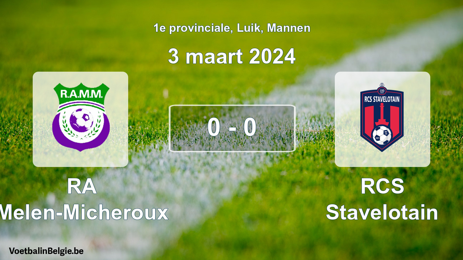 Gespeelde wedstrijd mannenvoetbal: RA Melen-Micheroux - RCS Stavelotain 0 - 0 (3 maart 2024)