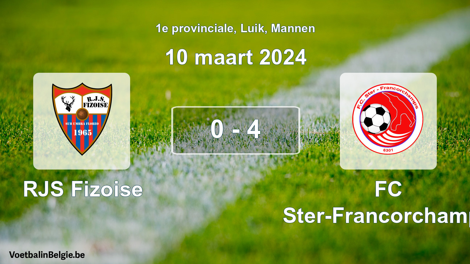 Gespeelde wedstrijd mannenvoetbal: RJS Fizoise - FC Ster-Francorchamps 0 - 4 (10 maart 2024)