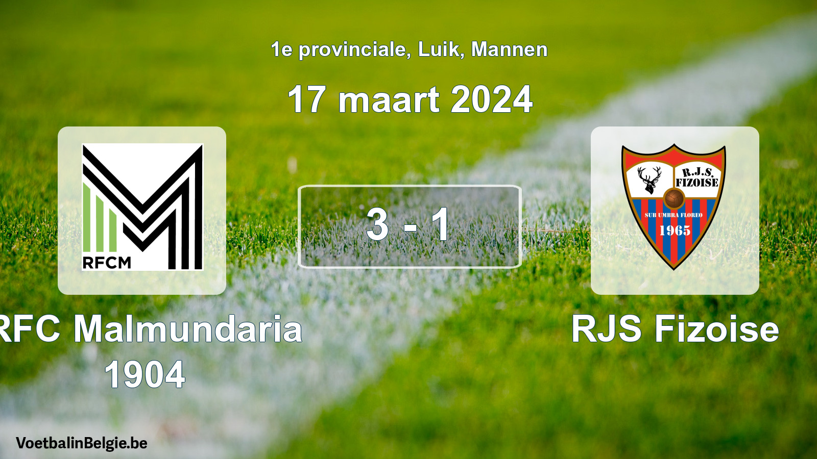 Gespeelde wedstrijd mannenvoetbal: RFC Malmundaria 1904 - RJS Fizoise 3 - 1 (17 maart 2024)
