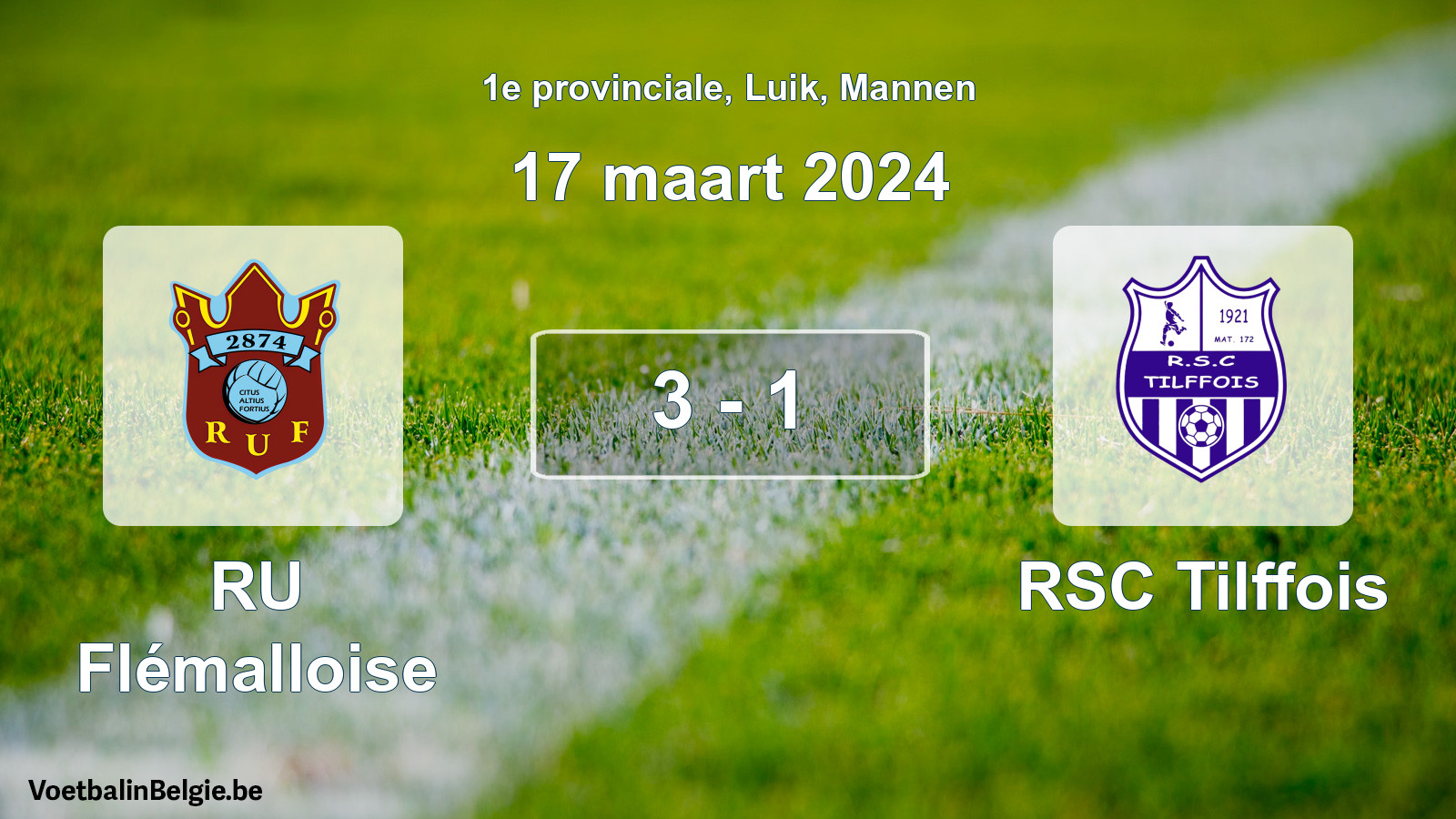 Gespeelde wedstrijd mannenvoetbal: RU Flémalloise - RSC Tilffois 3 - 1 (17 maart 2024)