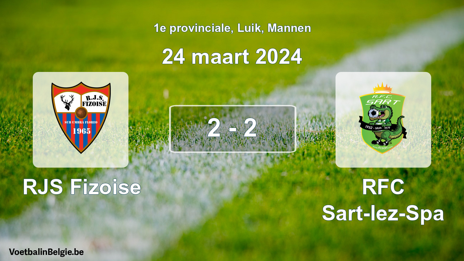 Gespeelde wedstrijd mannenvoetbal: RJS Fizoise - RFC Sart-lez-Spa 2 - 2 (24 maart 2024)