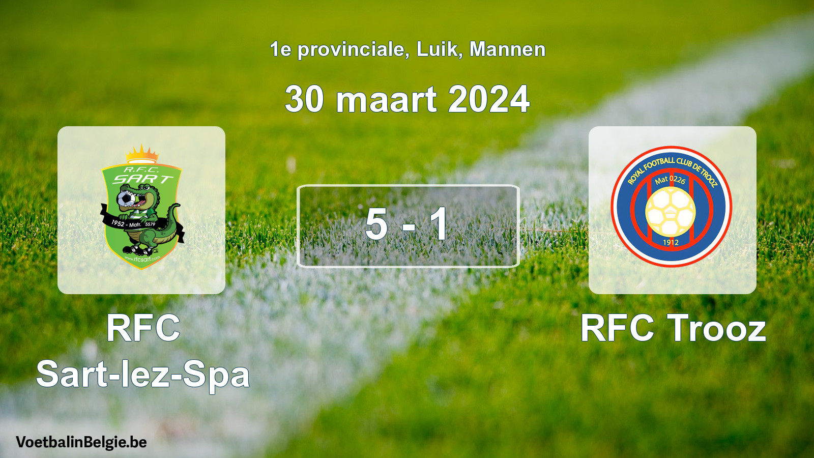 Gespeelde wedstrijd mannenvoetbal: RFC Sart-lez-Spa - RFC Trooz 5 - 1 (30 maart 2024)