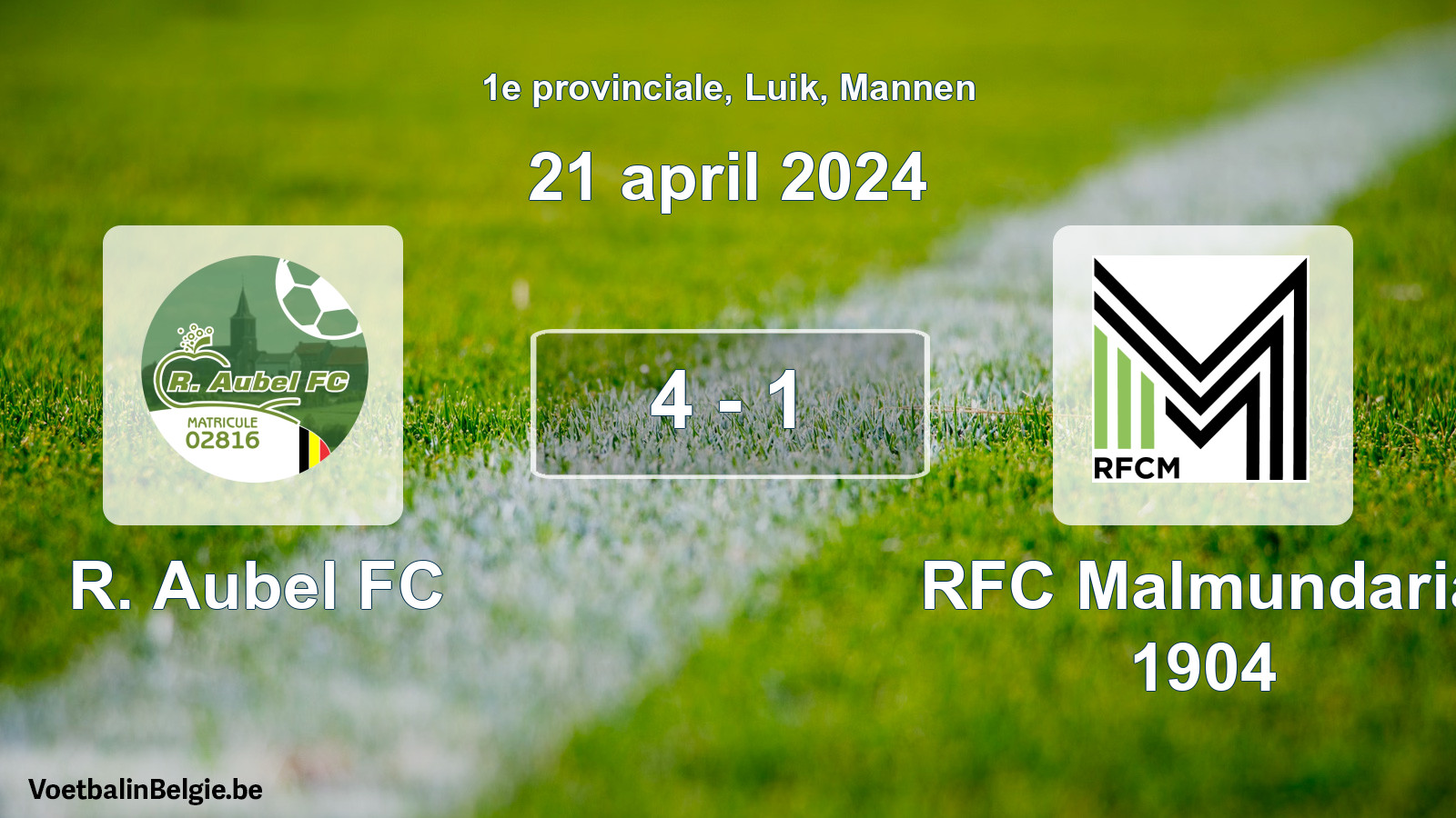 Gespeelde wedstrijd mannenvoetbal: R. Aubel FC - RFC Malmundaria 1904 4 - 1 (21 april 2024)
