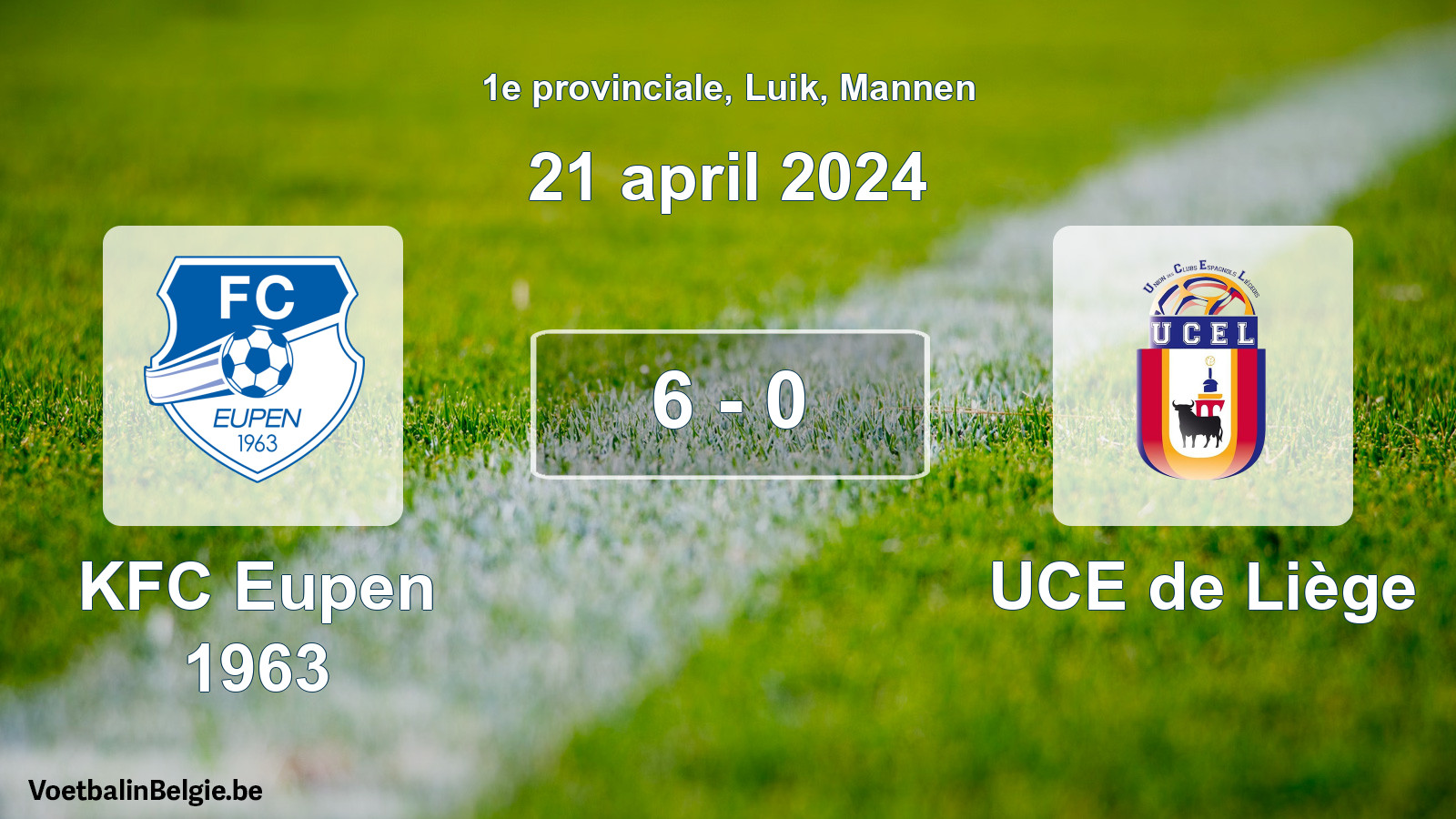 Gespeelde wedstrijd mannenvoetbal: KFC Eupen 1963 - UCE de Liège 6 - 0 (21 april 2024)