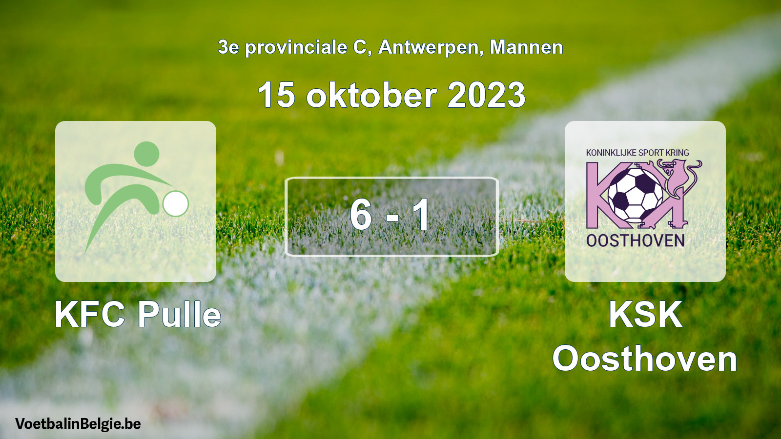 Gespeelde wedstrijd mannenvoetbal: KFC Pulle - KSK Oosthoven 6 - 1 (15 oktober 2023)