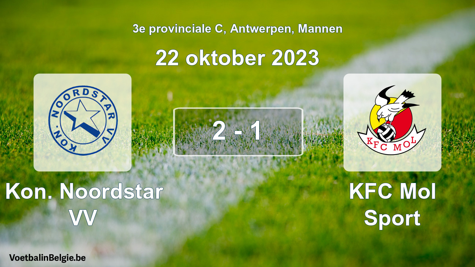 Gespeelde wedstrijd mannenvoetbal: Kon. Noordstar VV - KFC Mol Sport 2 - 1 (22 oktober 2023)