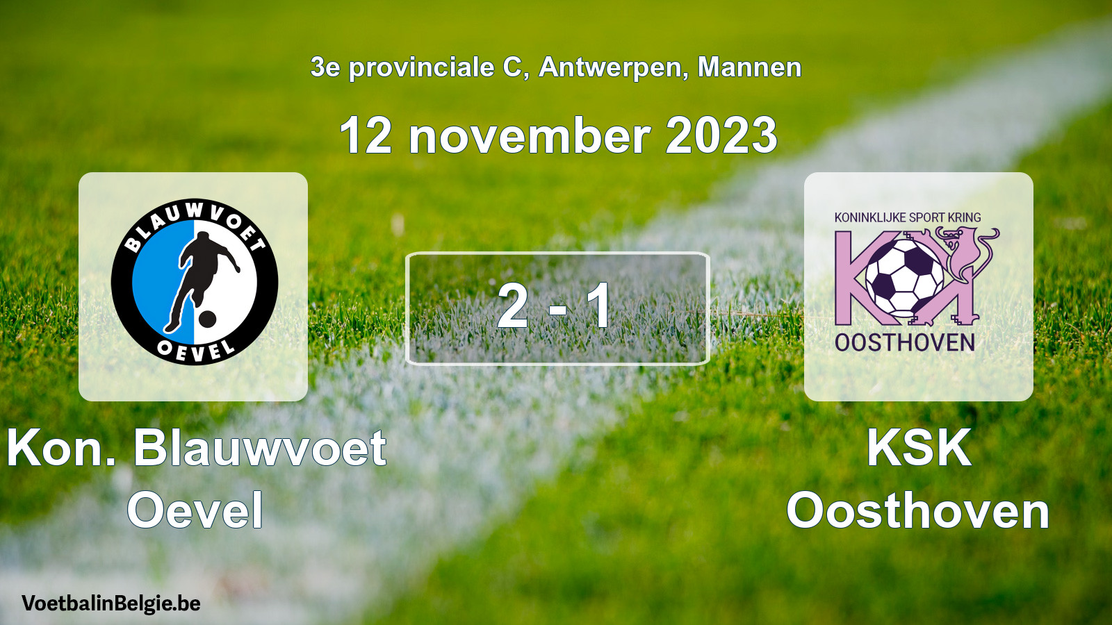 Played match men football: Kon. Blauwvoet Oevel - KSK Oosthoven 2 - 1 (12 November 2023)